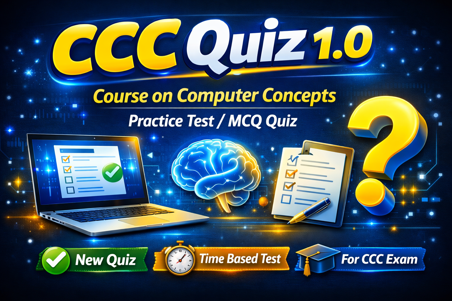 Course on Computer Concepts (CCC) Quiz 1.0