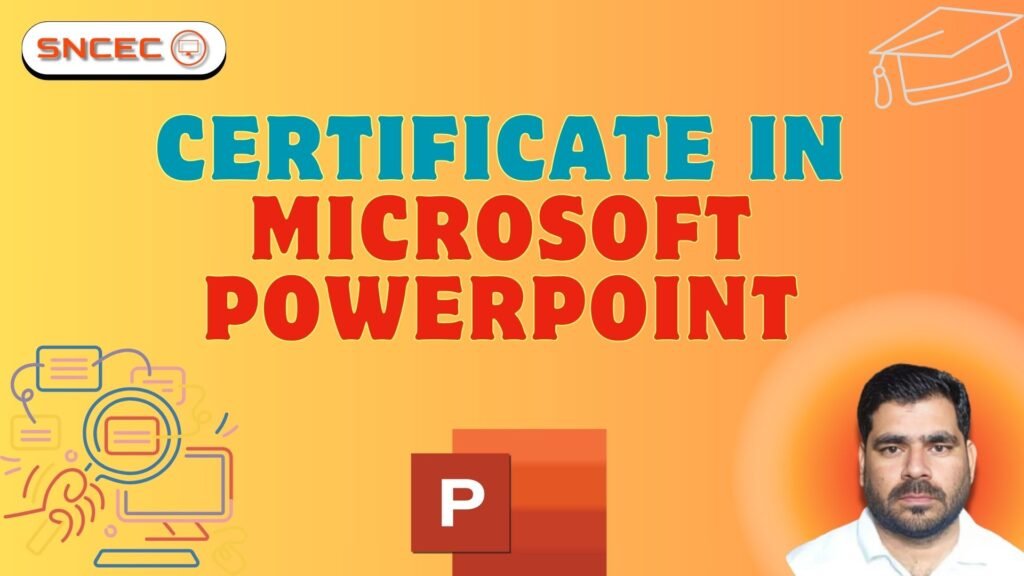 Certificate in Microsoft PowerPoint Certificate in MS PowerPoint