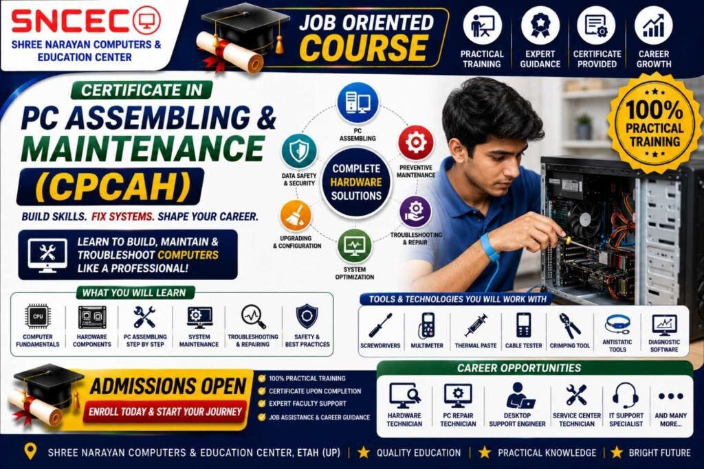 Certificate in PC Assembling & Maintenance (CPCAH)