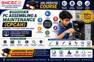 Certificate in PC Assembling & Maintenance (CPCAH)